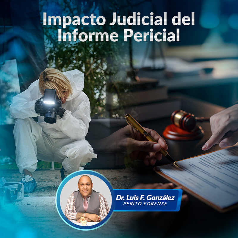 Evaluación forense y evidencia pericial presentada por Luis F Gonzalez Colon ante tribunales de Puerto Rico.